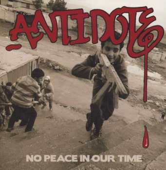 CD Antidote: No Peace In Our Time