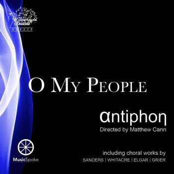 Album Antiphon: O My People  