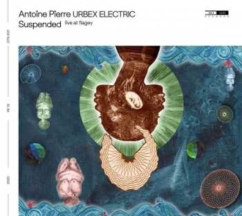 CD Antoine Pierre: Suspended (Live At Flagey)