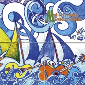 Steeve Laffont: Mediterranean Gypsies Roads - The Sound Of Guitars