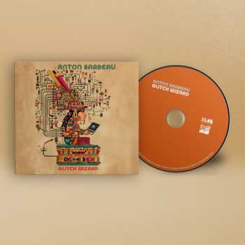 Album Anton Barbeau: Glitch Wizard