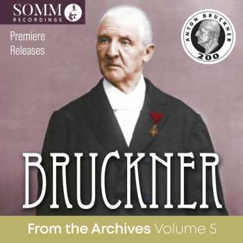 Album Anton Bruckner: Bruckner From The Archives Vol.5