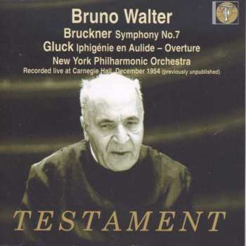 CD The New York Philharmonic Orchestra: Symphony No. 7 / Iphigénie En Aulide Overture