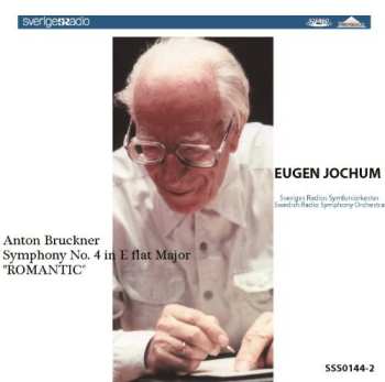 Album Eugen Jochum: Symphony No. 4 In E Flat Major "Romantic"