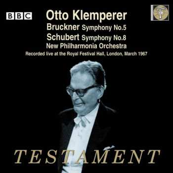 Album Anton Bruckner: Otto Klemperer - Live At Royal Festival Hall London, März 1967