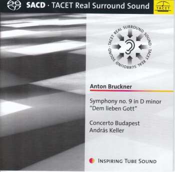 SACD Anton Bruckner: Symphony No. 9 In D Minor "Dem Lieben Gott"