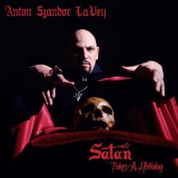 CD Anton LaVey: Satan Takes A Holiday