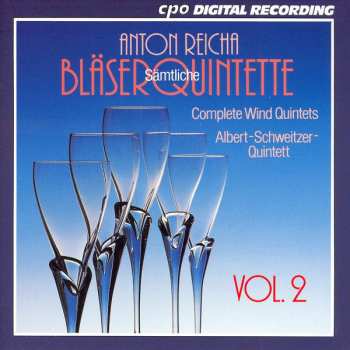 Album Anton Reicha: Sämtliche Bläserquintette Vol. 2