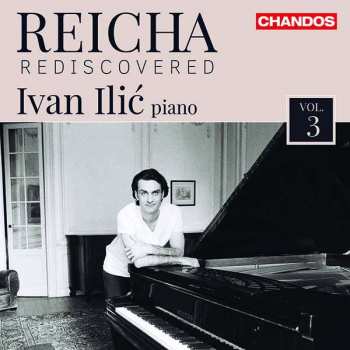 CD Anton Reicha: Reicha Rediscovered, Vol. 3