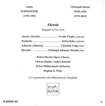 2CD Anton Schweitzer: Alceste. Singspiel in fünf Aufzügen