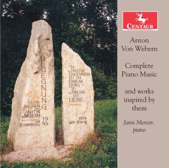 Album Anton Webern: Complete Piano Music And Works Inspired By Them
