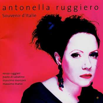 3CD/Dobozkészlet Antonella Ruggiero: Souvenir D'Italie