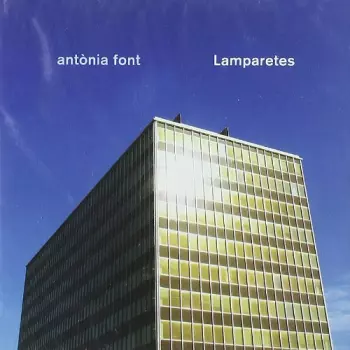 Antònia Font: Lamparetes