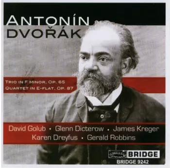 Trio In F Minor, Op. 65 / Quartet In E-flat, Op. 87