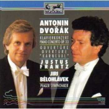 Album Antonín Dvořák: Klavierkonzert / Piano Concerto Op. 33 - Ouvertüre / Overture "Karneval"