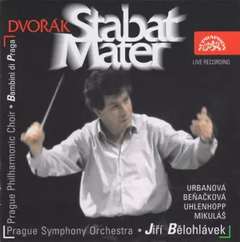 Antonín Dvořák: Stabat Mater