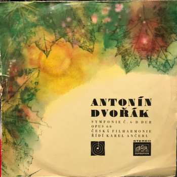 LP Antonín Dvořák: Symphony Č. 6 D. Dur, Op. 60 
