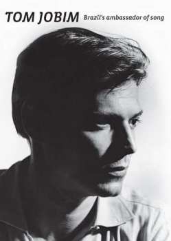 3DVD/Dobozkészlet Antonio Carlos Jobim: Brazil's Ambassador Of Song