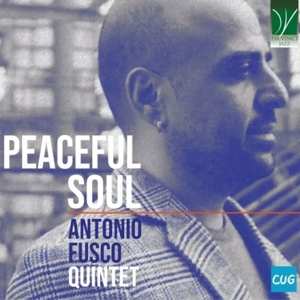 CD Antonio Fusco Quintet: Peaceful Soul