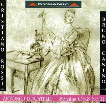 Album Pietro Antonio Locatelli: Sonatas, Op. 8 (Vol. 1)