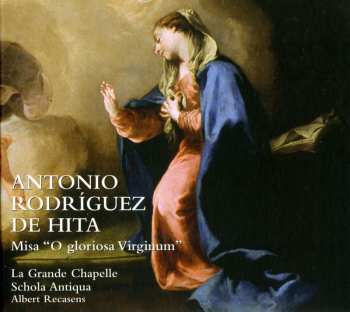 CD/Dobozkészlet La Grande Chapelle: Misa “O Gloriosa Virginum”