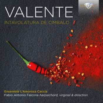 Album Antonio Valente: Intavolatura De Cimbalo