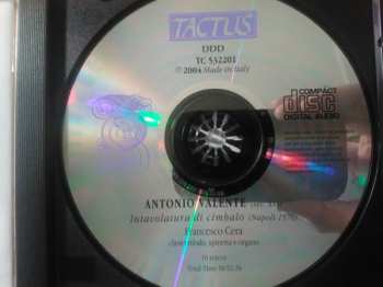 CD Antonio Valente: Intavolatura Di Cimbalo ( Napoli 1576 )