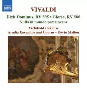 Dixit Dominus, RV 595 • Gloria, RV 588 • Nulla In Mundo Pax Sincera