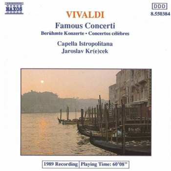 CD Antonio Vivaldi: Famous Concerti (Berühmte Konzerte • Concertos Célèbres)