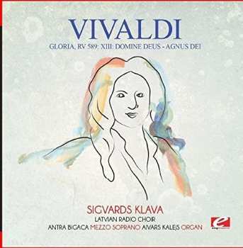 Album Antonio Vivaldi: Gloria Rv 589: Xiii: Domine Deus