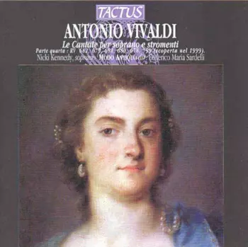 Le Cantate Per Soprano E Stromenti, Parte Quarta: RV 682, 679, 681, 680, 678, 799 (Scoperta Nel 1999).