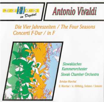 Album Antonio Vivaldi: Die Vier Jahreszeiten / The Four Seasons Concerti F-Dur / In F