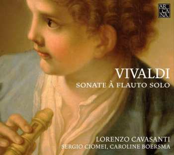 CD Antonio Vivaldi: Sonaten Für Flöte & Bc Rv 14, 16, 28, 31, 36, 52, 806, Rv Anh.95 Nr.6