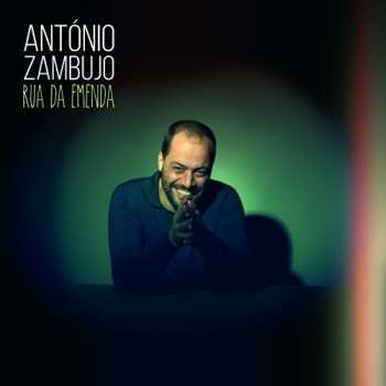 CD António Zambujo: Rua Da Emenda