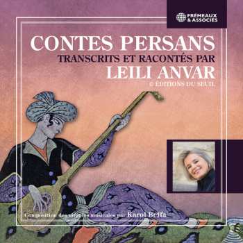 Album Anver,leili / Beffa,karol: Contes Persans Transcrits Et Racontes Par Leili