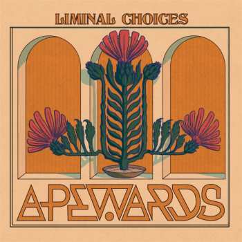 CD Apewards: Liminal Choices