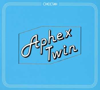 CD Aphex Twin: Cheetah EP