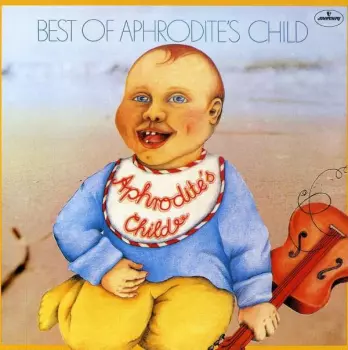 Aphrodite's Child: Best Of Aphrodite's Child