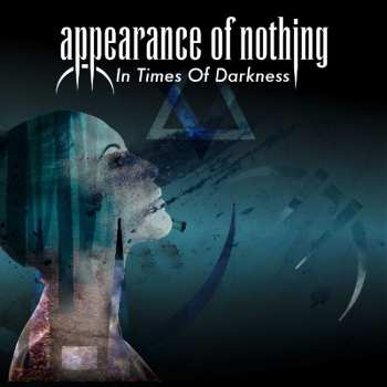 Album Appearance Of Nothing: In Times Of Darkness