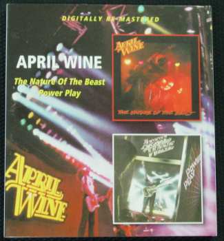 2CD April Wine: The Nature Of The Beast / Power Play