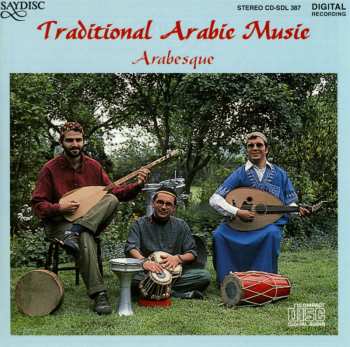 Album Arabesque: Traditional Arabic Music