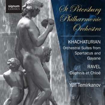 Album Maurice Ravel: Khachaturian: Orchestral Suites From Spartacus & Gayaneh