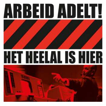 Album Arbeid Adelt!: Het Heelal Is Hier
