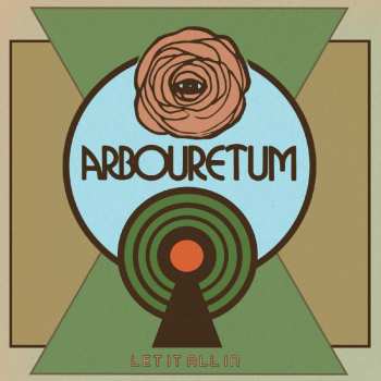 CD Arbouretum: Let It All In