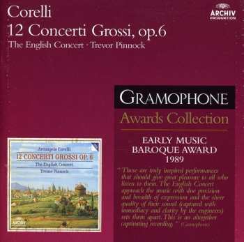 2CD Arcangelo Corelli: 12 Concerti Grossi Op. 6