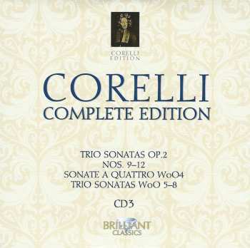 10CD/Dobozkészlet Arcangelo Corelli: Complete Edition • Gesamtwerk • L'Œuvre Intégrale