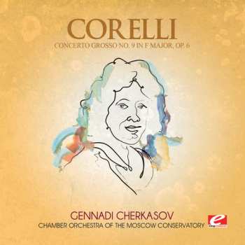 Album Arcangelo Corelli: Concerto Grosso 9 F Major