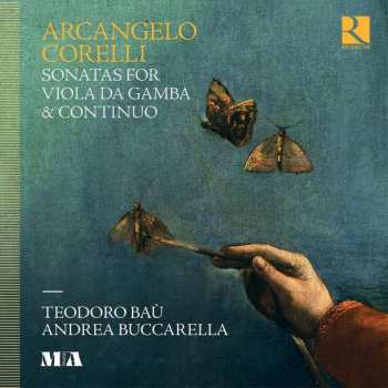 CD Arcangelo Corelli: Sonatas For Viola Da Gamba & Continuo