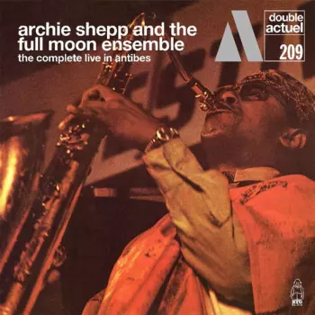 Archie Shepp: The Complete Live in Antibes