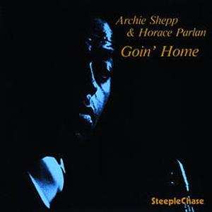 CD Archie Shepp: Goin' Home
